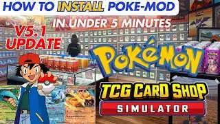 Как установить мод Pok&eacute;mon v5.1 для TCG Card Shop Simulator &mdash; менее чем за 5 минут