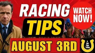 Free Horse Racing tips today  best horse racing tips Sunday 3rd August #Picks