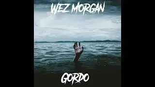 Wez Morgan - Gordo