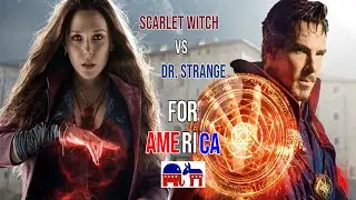 Is Dr. Strange's Battle with Scarlet Witch for America Chavez really about U.S. politics?