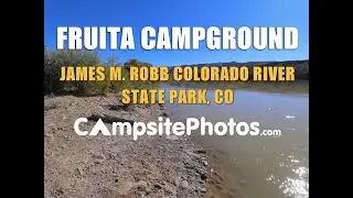 Fruita Campground - James M Robb Colorado River State Park, CO