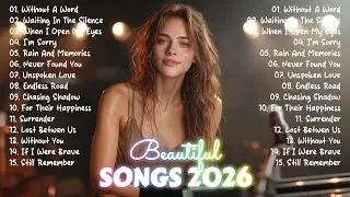 Beautiful Songs 2026 ❤️ Easy-Listening & Relaxing Music | Top Songs 2026