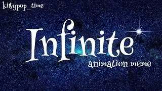 Infinite meme (READ DESCRIPTION)
