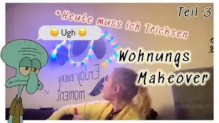 Am Rande der Verzweiflung! 🥲 Wohnungs Makeover Part 3 