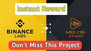 Instant 330 Waves Point|| Melos Studio Airdrop || Don't Miss This Project