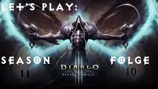 Let's Play Diablo 3 - Reaper of Souls [S02E010] Bl&auml;hdarm Zahnmalmer..&auml;h..WTF?!  [FullHD]