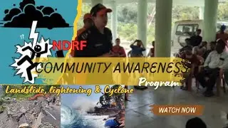 What to do in Landslide, lightening and cyclone prone areas.#communityawareness #ndrfrescue #cyclone