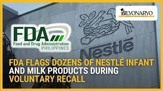 FDA flags Nestl&eacute; infant and milk products in voluntary recall | Business Brief