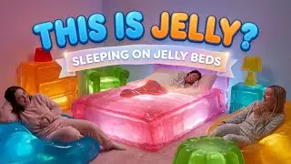 I Slept in a Jelly World | Jelly Bed, Jelly Sofa and Dream Reality in 4K Ultra HD