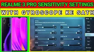 REALME 3 PRO SENSITIVITY SETTINGS// WITH GYROSCOPE