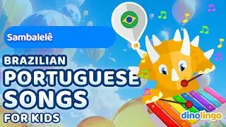 Sambalel&ecirc; &ndash; Brazilian Portuguese Songs for Kids