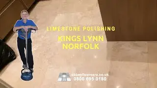 Limestone Polishing Kings Lynn Norfolk - Abbey Floor Care