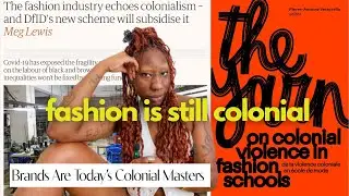 fashion upholds colonialism