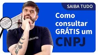 Como Consultar CNPJ Gr&aacute;tis? Saiba Como Puxar o CNPJ de uma Empresa na Receita Federal - Acordo Certo