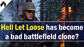 Hell Let Loose Has Become a Bad Battlefield Clone?