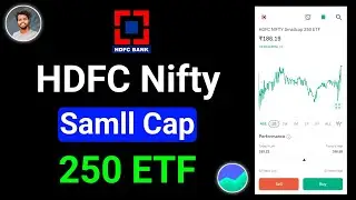 How to Invest in HDFC Nifty Smallcap 250 ETF || ETF investing  | etf में investment कैसे करें ?