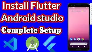How to install flutter android studio in windows complete setup
