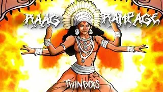 Raag Rampage- TWINBOYS (OFFICIAL VISUALIZER || INDIAN DUBSTEP)