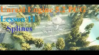 Unreal Engine 5.2 PCG Lesson 11 (Процедурная Генерация)