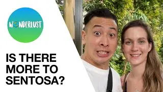 SO MUCH FUN in Singapore?? // WONDERLUST Family Take Time Out on SENTOSA Island!