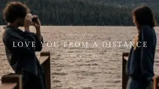 Ashley kutcher - Love you from a distance - مترجمة (sub Arabic)