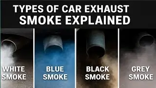 Types of Car Exhaust Smoke! What is Different Smoke Means?