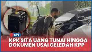 🔴 KPK Geledah Kantor Ditjen Pajak Kemenkeu, Sita Dokumen hingga Uang Tunai