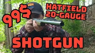  99$ Shotgun. The Best Bang For Your Buck.