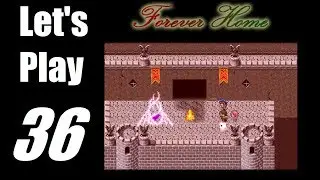 Let's Play: Forever Home - P36 - Heindrovia Round 2, Barclyss's Plan B