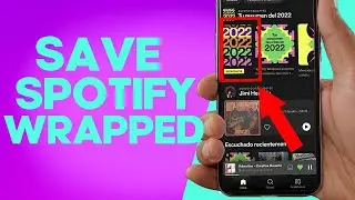 How to Save Spotify Wrapped 2022 on Android or iphone