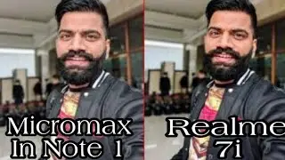 Micromax In Note 1 Vs Realme 7i Camera Test