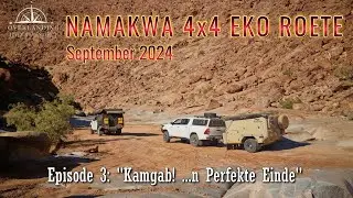 Ramansdrift - Kamgap - Augrabies! | Namaqua 4x4 Eco Trail - Episode 3