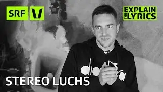 Stereo Luchs &laquo;Dancehall&raquo; | Explain the Lyrics | Bounce | SRF