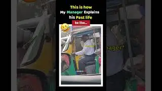 Manager Explaining His Past Life Be Like 😂 | Relatable Office Meme | funny memes #shorts #memes