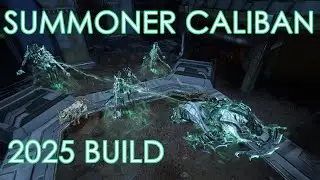 Warframe - Summoner Caliban : Guide & Build