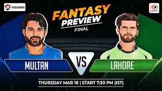 Fantasy Cricket Tips: Multan vs Lahore PSL FINAL | MUL vs LAH Team Prediction PSL 2023