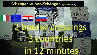 Quick 2 border crossings in 12 minutes - - from Italy to Slovenia and to Croatia