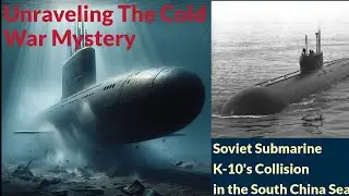 Soviet Submarine's Collision: Mystery Object Revealed