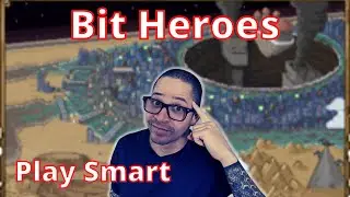 Bit Heroes Gameplay - Guide and Tips - Gear Maxing and  Grind!