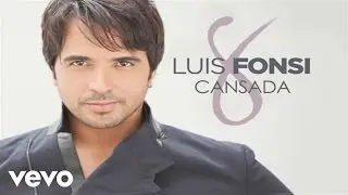 Luis Fonsi - Cansada (Audio)