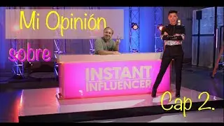 Instant influencer T1 E2 James Charles - mi reacci&oacute;n