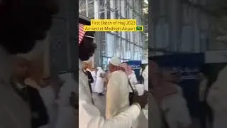 Grand Welcome Hajj 2023 First Batch Pilgrims at Madinah Airport 🇸🇦