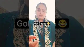 Gol Gappe 😂 #comedy #shorts #ytshorts #tranding #funny video #Kayat Vlogs