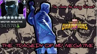 THE TRAGEDY THAT IS MR NEGATIVE! MARVEL CONTEST OF CHAMPIONS!