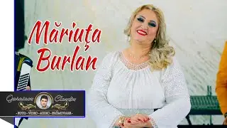 MARIUTA BURLAN ❌ NUNTA VALI & VERGI  ✅ COLAJ DE PETRECERE ✘ ASCULTARI, HORE DE JOC ✅ NOU ✅