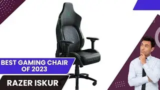 Razer Iskur full review 2024 -BEST Gaming Chair OF 2024