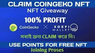 CLAIM FREE COINGECKO NFT &times; XDEFI WALLET. USE COINGECKO POINTS- GORIBINSAAN OFFICIAL