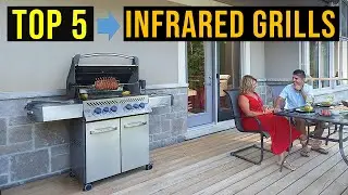 ✅Top 5: Best Infrared Grills in 2023 - The Best Infrared Grills Buying Guide - Reviews