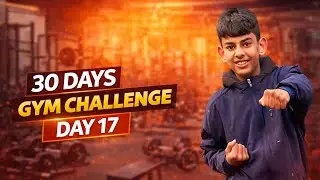30 days, GYM challenge🚀🏃 day, 17🙏