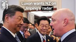 Luxon's catch up with China: What it means for New Zealand politics | Herald NOW